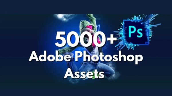 حزمة 5000+ Adobe Photoshop Assets