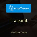 Array Themes Transmit WordPress Theme - Download $4.49