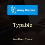 Array Themes Typable WordPress Theme - Download $4.49